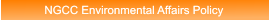 NGCC Environmental Affairs Policy NGCC Environmental Affairs Policy