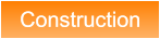 Construction Construction
